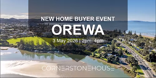 OREWA NEW HOME BUYER EVENT
