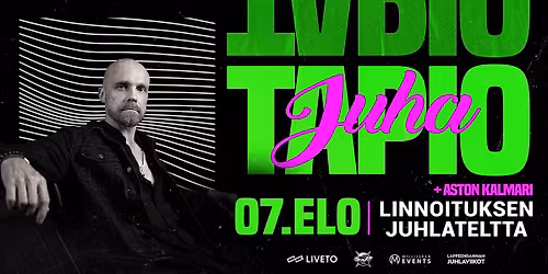 Juha Tapio | Linnoituksen Juhlateltta