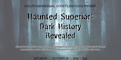 Haunted Superior: Dark History Revealed with the Duluth Paranormal Society