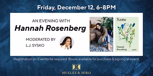 An Evening with Hannah Rosenberg at Huxley & Hiro