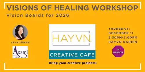 Visions of Healing Workshop: Visions Boards for 2026