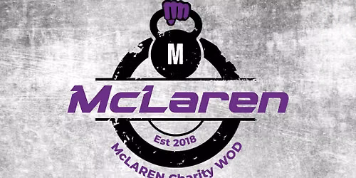McLAREN CUP COMPETITION & CHARITY WOD