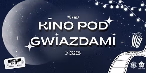 Kino pod gwiazdami - Kino Plenerowe W3 x W13