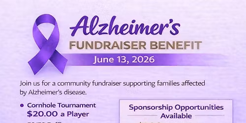 Alzheimer's Fundraiser Benefit - Cornhole Tournament