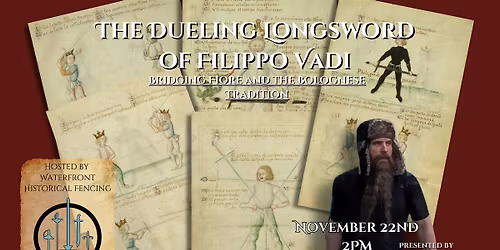 The Dueling Longsword of Filippo Vadi and HEMA Arcade