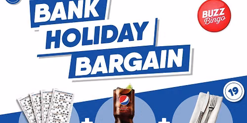 Bank Holiday Bargain - Buzz Bingo Aberdeen 25\/05