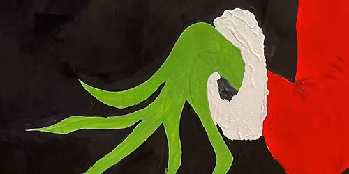Paint & Sip: Merry Grinchmas!