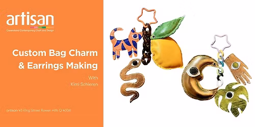 WORKSHOP \/\/  Custom Bag Charm and Earrings Making with Kimi Schieren