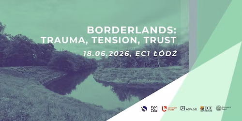 "Borderlands: trauma, tension, trust" - panel discussion