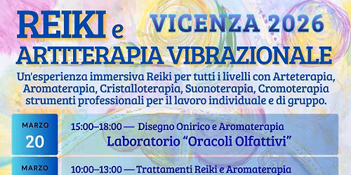laboratori REIKI e ARTITERAPIA VIBRAZIONALE - VICENZA 20 21 22 MARZO 2026 