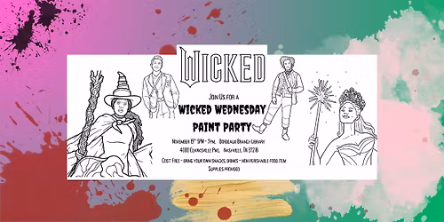 Wicked Wednesday  Paint Party