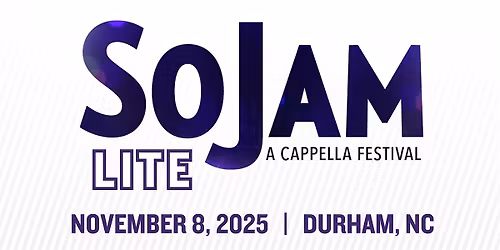 SoJam Lite! A Cappella Festival 2025