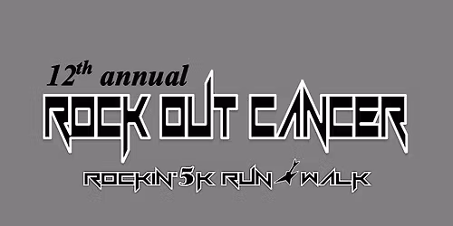 Rock Out Cancer 12 Rockin' 5K
