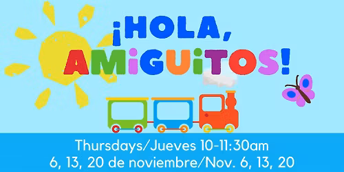 Noviembre \u00a1Hola Amiguitos!