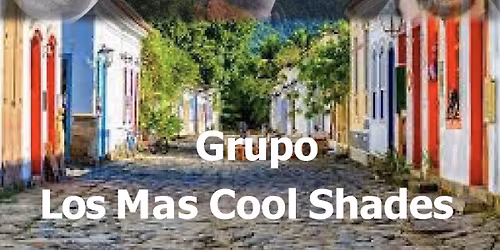 Pachanka Music Presents: Los Mas Cool Shades!