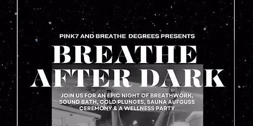 BREATHE AFTER DARK \u2728