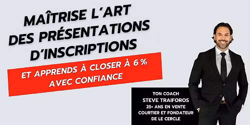 Ma\u00eetrise ta pr\u00e9sentation d'inscription | Listing Presentation Mastery