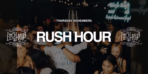 Lock & Key: 2000s & More: Rush Hour