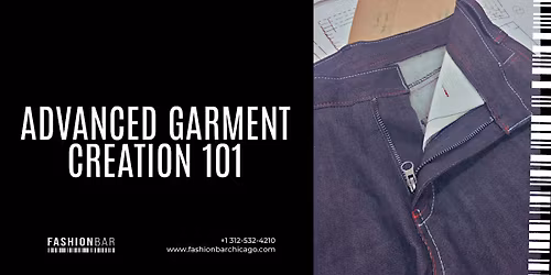Advanced Garment Creation 101 [May Session]