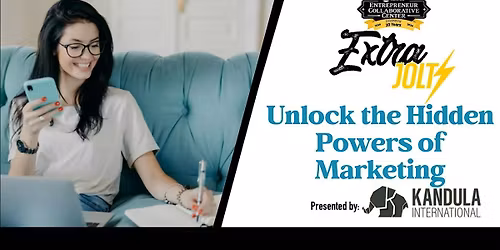 EXTRA JOLT! Unlock  the Hidden Powers of Marketing