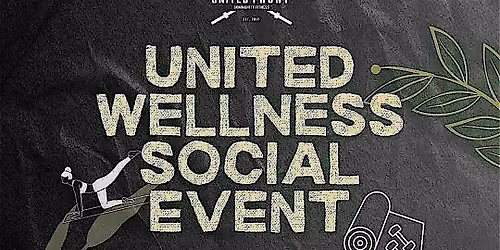 UNITED WELLNESS SOCIAL EVENT