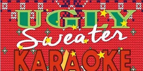 Ugly Christmas Sweater Karaoke Party at Sturber's in Kaukauna!