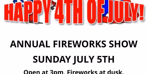 Annual 4th of July fireworks, cookout and Waterpark 