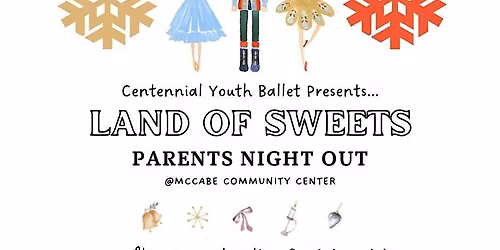Land of the Sweets Parents' Night Out