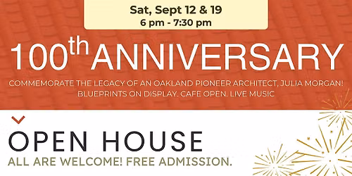 Julia Morgan Centennial Open House at Regeneration Church