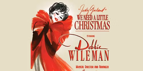 Debbie Wileman - Judy Garland: We Need a Little Christmas at American Conservatory Theater - The Strand Theater