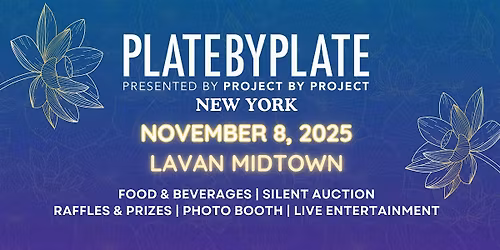 Plate by Plate NY (Annual Tasting Benefit Gala)
