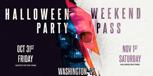Haunted Halloween Weekend Pass 2025 \u2013 Washington, DC