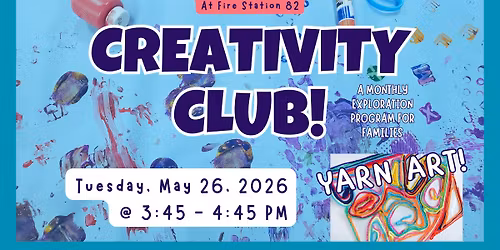 Creativity Club at Fire Station 82