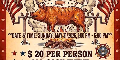 VFW Post4987 Pig Roast Fundraiser