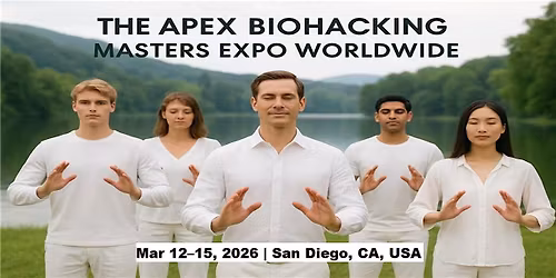 Apex Biohacking Masters Expos in San Diego, CA, USA
