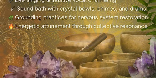 VOICE OF THE EARTH - SOUND BATH