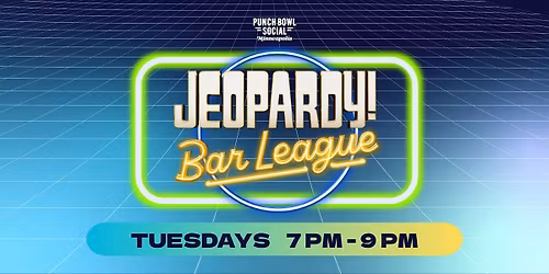 Minneapolis, MN - Jeopardy! Bar League @ Punch Bowl Social