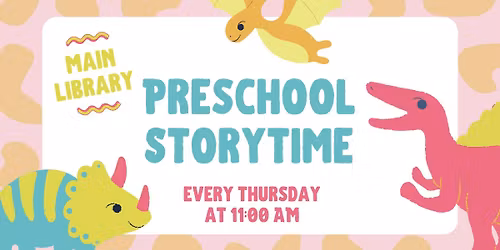 Main Library Preschool Storytime