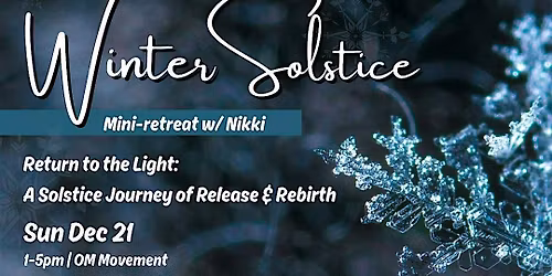 Winter Solstice Mini Retreat