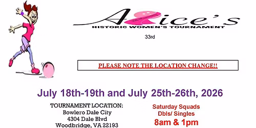 2026 33rd Annual Alice Tournament  "Note its in Dale City this year"