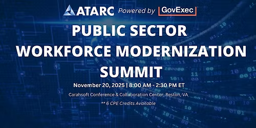 ATARC's Public Sector Workforce Modernization Summit