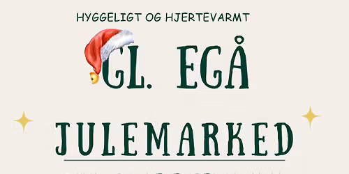 Julemarked i Gl. Eg\u00e5 2025
