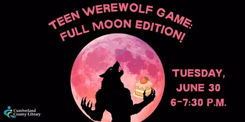 Teen Werewolf Game: Full Moon Edition!