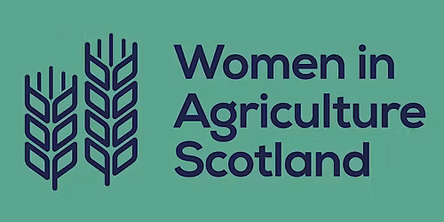 Women In Agriculture Scotland Autumn Event & AGM
