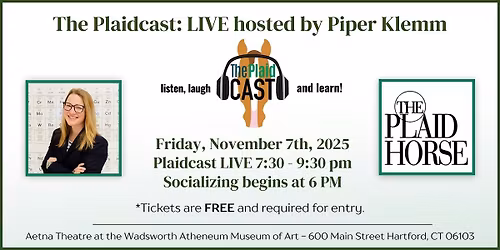 Plaidcast Live Hosted by Piper Klemm - Presented by The Plaid Horse