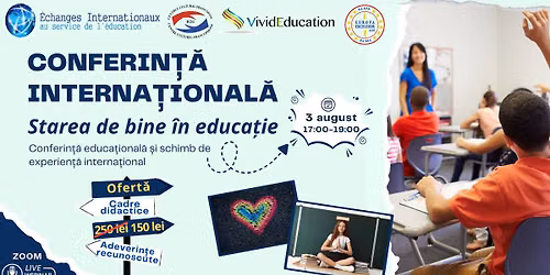 Conferin\u021b\u0103 interna\u021bional\u0103 online \u201eStarea de bine \u00een educa\u021bie\u201d