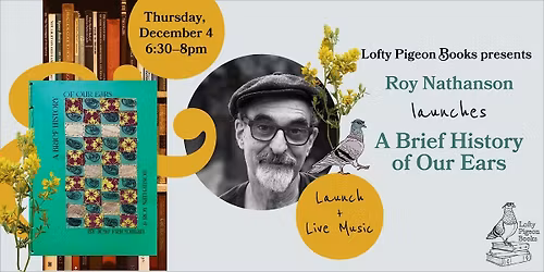 Roy Nathanson launches "A Brief History of Our Ears"