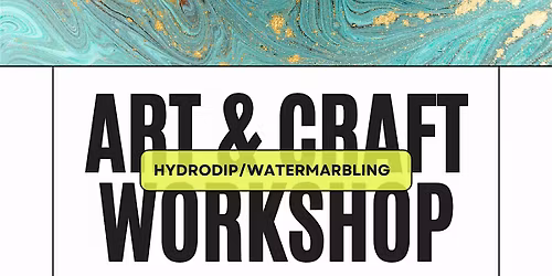 Hydrodip\/Watermarbling Workshop