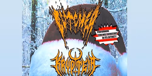 ROTTING OUT FOR CHRISTMAS W\/ BUTCHER, KRYPTEIA, AS ASH FELL, HIGH PAIN THRESHOLD