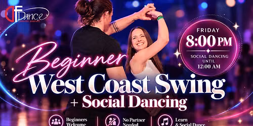 \u2728Beginner West Coast Swing + Social Dancing\ud83c\udfb6 No partner needed